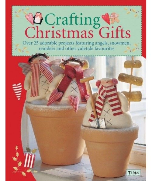 Tilda, Crafting Christmas Gifts - 96 pagine David & Charles - 1