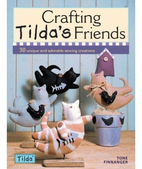 Crafting Tilda's Friends, Tone Finnanger David & Charles - 1