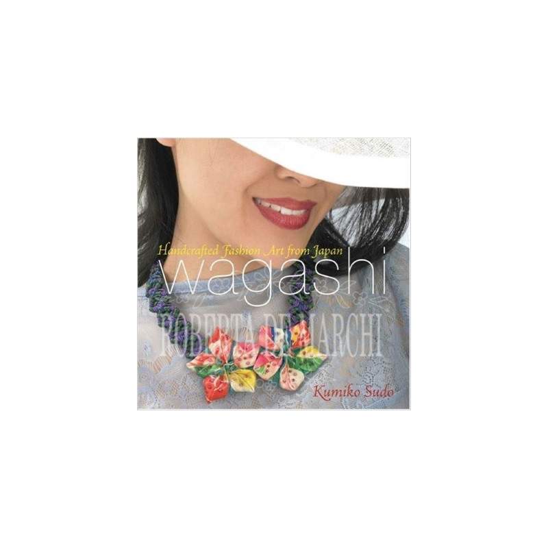 Wagashi - Handcrafted Fashion Art from Japan Breckling Pr - 1