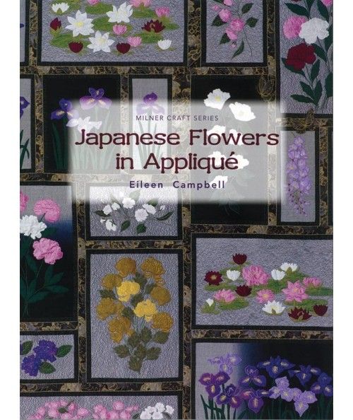 Japanese Flowers in Appliqué - 72 pagine Sally Milner Publishing - 1