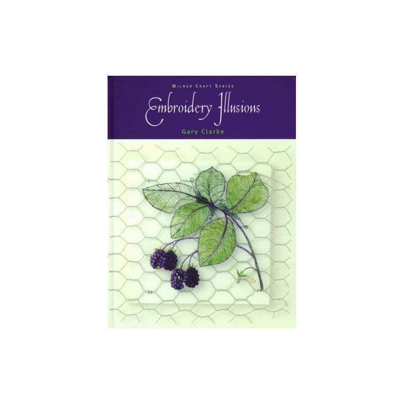 Embroidery Illusions - 192 pagine Sally Milner Publishing - 1