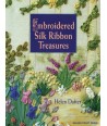 Embroidered Silk Ribbon Treasures - 184 pagine Sally Milner Publishing - 1