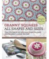 Granny Squares - All Shapes & Sizes - 80 pagine Search Press - 1