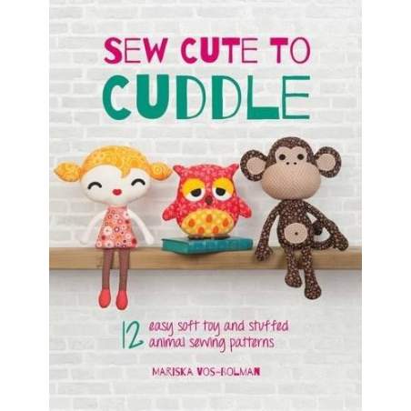 Sew Cute to Cuddle - 128 pagine David & Charles - 1