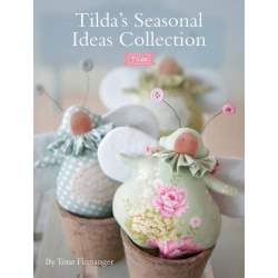 Tilda's Seasonal Ideas Collection David & Charles - 1