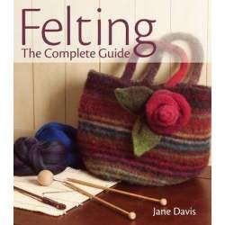 Felting - The Complete Guide Krause Publications - 1