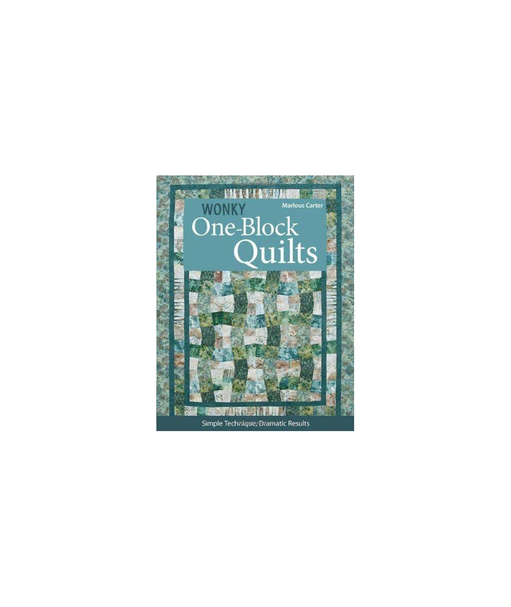 WONKY One-Block Quilts C&T Publishing - 1 WONKY One-Block Quilts C&T Publishing - 1