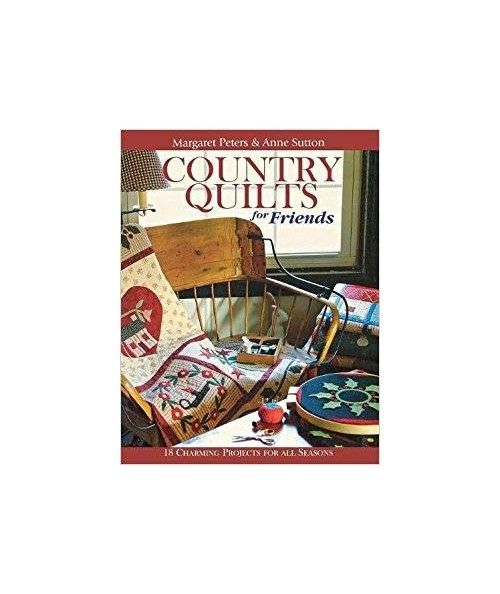 Country Quilts for Friends C&T Publishing - 1