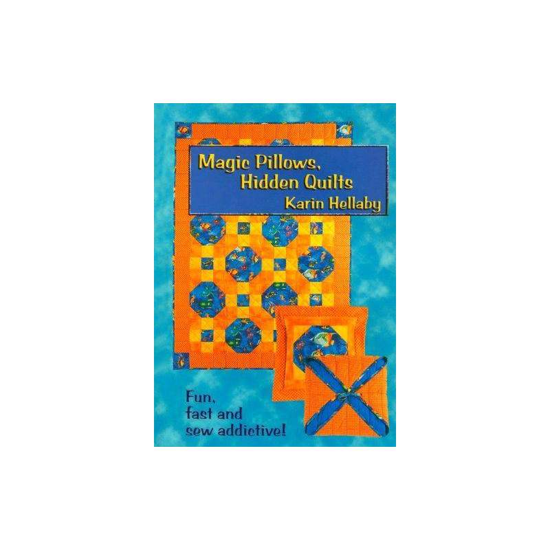 Magic Pillows, Hidden Quilts Quilters Haven Publications - 1