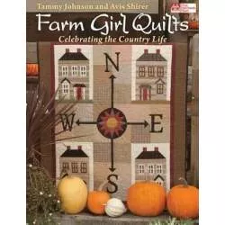 Farm Girl Quilts: Celebrating the Country Life - Martingale Martingale - 1