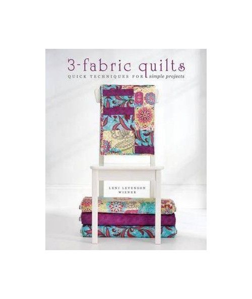 3-Fabric Quilts: Quick Techniques for Simple Projects Krause Publications - 1