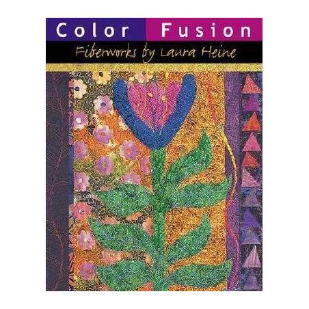 Color Fusion: Fiberworks by Laura Heine Dragon Threads - 1
