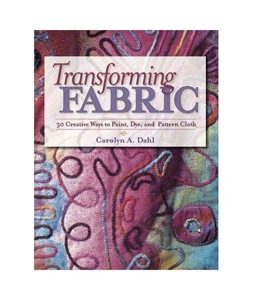 Transforming Fabric Krause Publications - 1