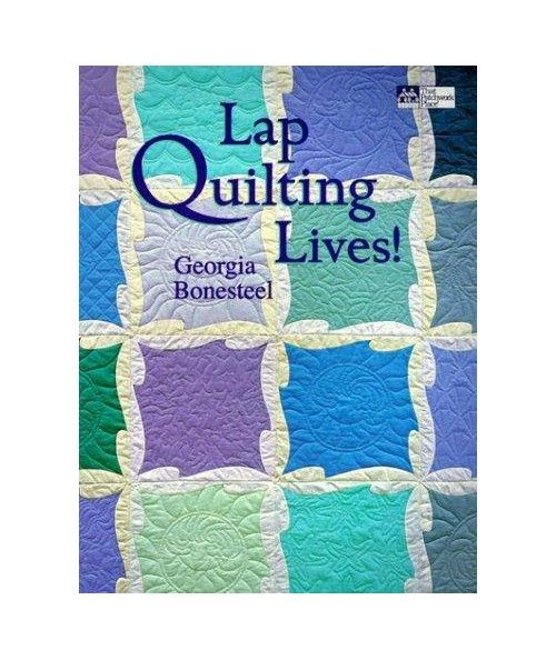 Lap Quilting Lives! Martingale - 1