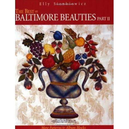 The Best of Baltimore Beauties, Part II: More Patterns for Album Blocks C&T Publishing - 1