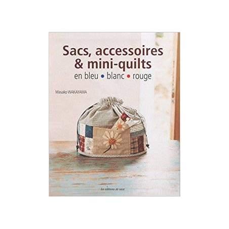 Sacs, accessoires & mini-quilts en bleu blanc rouge DE SAXE - 1