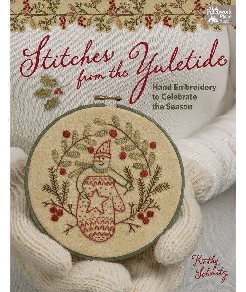 Stitches from the Yuletide, Ricami a Mano per Celebrare l'Inverno - 80 pagine - Martingale