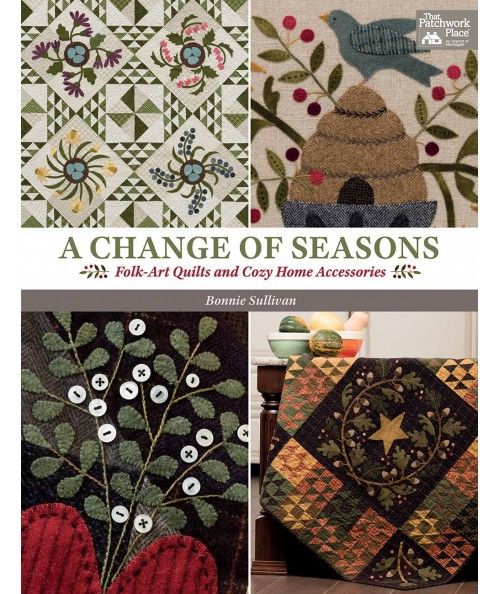 A Change of Seasons - Quilt di Arte Popolare e Dolci Accessori - Martingale - 112 pagine Martingale - 1