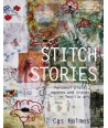 Stitch Stories, Personal places, spaces and traces in textile art Batsford - 1