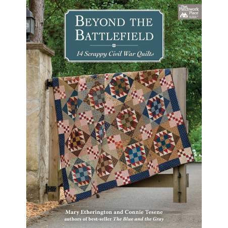 Beyond the Battlefield - 14 Scrappy Civil War Quilts - Martingale Martingale - 1