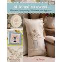 Stitched So Sweet - Whimsical Embroidery, Patchwork, and Applique di Tracy Souza - Martingale Martingale - 1