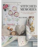 Stitched Memories by Tilly Rose - Telling a story through cloth and thread Search Press - 1