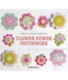 Patchwork Flower Power - by Anne-Pia Godske Rasmussen Search Press - 1 Patchwork Flower Power - by Anne-Pia Godske Rasmussen Search Press - 1