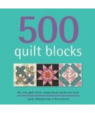 500 Quilt Blocks - by Kerry Green e Lynne Goldsworthy Search Press - 1