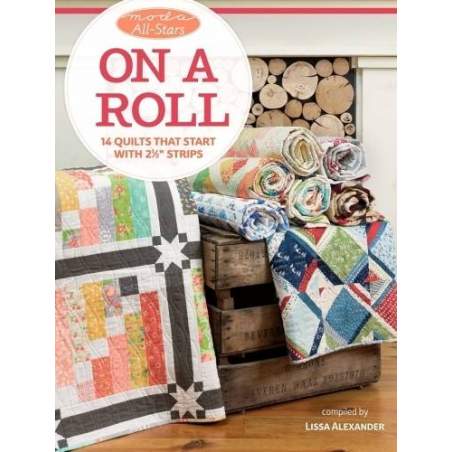 Moda All-Stars On A Roll Book by Lissa Alexander Martingale - 1