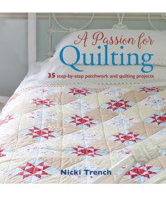 A Passion for Quilting - 144 pagine Cico Books - 1