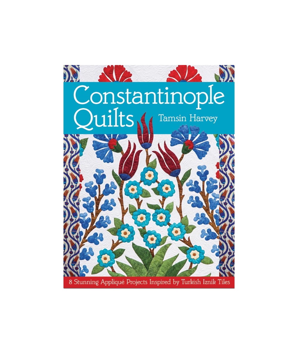 Constantinople Quilts - 80 pag C&T Publishing - 1