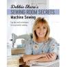 Debbie Shore's Sewing Room Secrets: Machine Sewing - 96 pagine Search Press - 1
