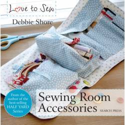 Love to Sew: Sewing Room Accessories - 64 pagine