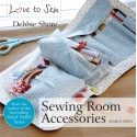 Love to Sew: Sewing Room Accessories - 64 pagine Search Press - 1