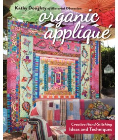 Organic Appliqué - 144 pagine C&T Publishing - 1