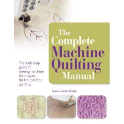 The Complete Machine Quilting Manual - 128 pagine Search Press - 1