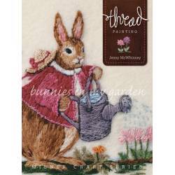 Thread Painting: Bunnies in My Garden by Jenny McWhinney - 120 pag