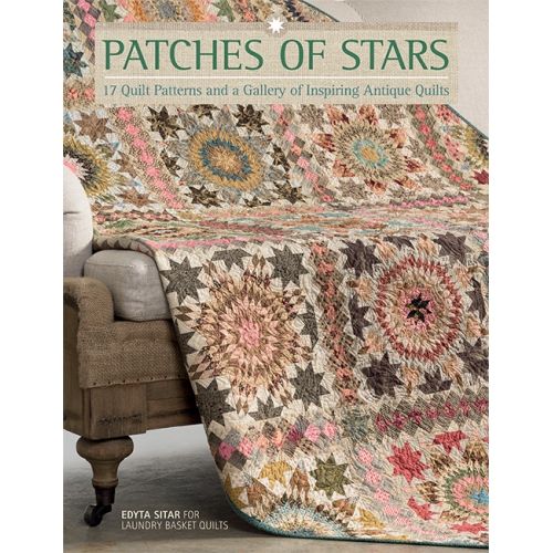 Patches of Stars - 17 Quilt Patterns and a Gallery of Inspiring Antique Quilts Laundry Basket Quilts - 1