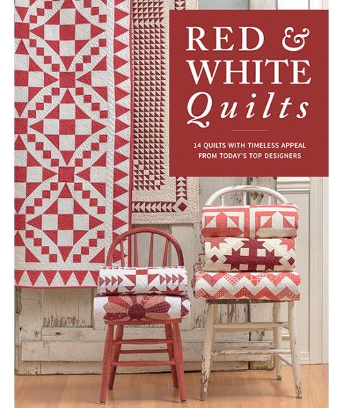 Red & White Quilts: 14 Quilts With Timeless Appeal from Today's Top Designers Martingale & Co Inc - 1