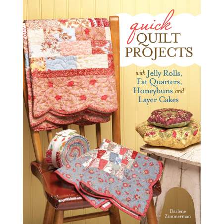 Quick Quilt Projects with Jelly Rolls, Fat Quarters, Honeybuns and Layer Cakes, Darlene Zimmerman Krause Publications - 1