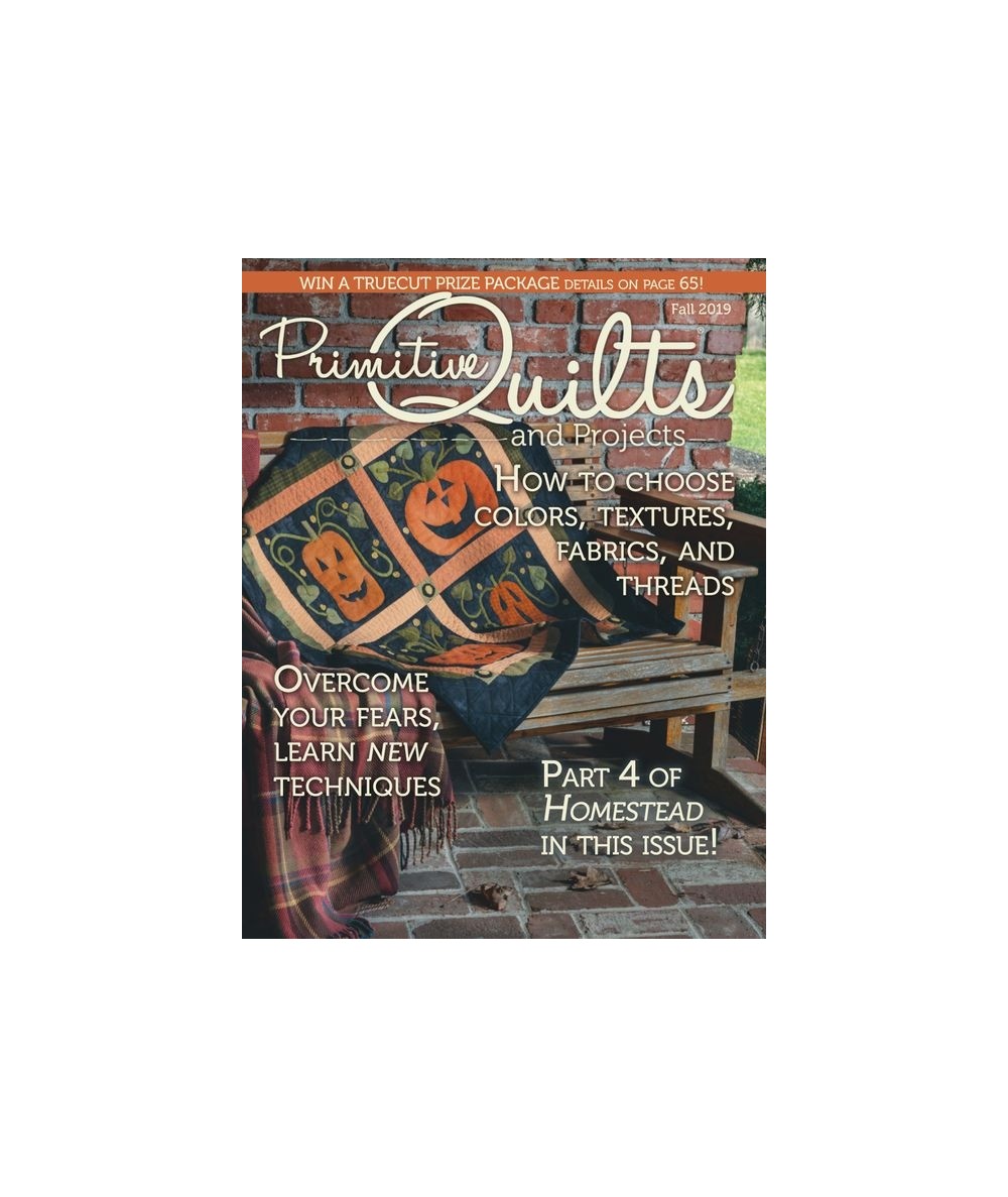 Rivista Primitive Quilts & Projects - Fall 2019 Homespun Media - Good Harbor Media - 1