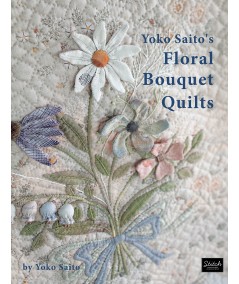 Yoko Saito's Floral Bouquet Quilts - 112 pagine Stitch Publications - 1