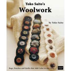 Yoko Saito’s Woolwork - Bags, Pouches and Quilts that Add Color to our Lives Stitch Publications - 1