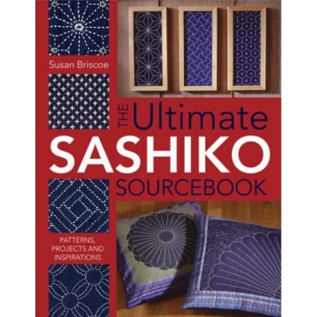 The Ultimate Sashiko Sourcebook, Akemi Shibata David & Charles - 1