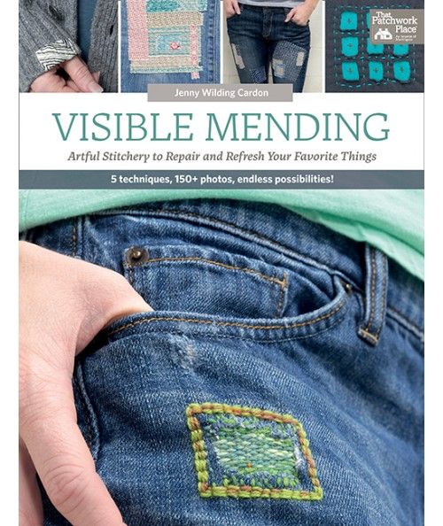 Visible Mending - Artful Stitchery to Repair and Refresh Your Favorite Things - 80 pagine Martingale & Co Inc - 1