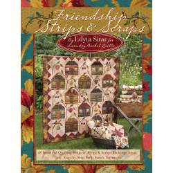 Friendship Strips & Scraps by Edyta Sitar Landauer Publishing - 1