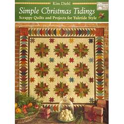 Simple Christmas Tidings - Scrappy Quilts and Projects for Yuletide Style by Kim Diehl - Martingale Martingale - 1