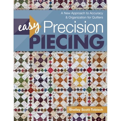 Easy Precision Piecing, A...