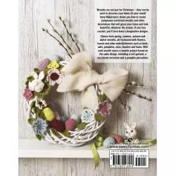 Crocheted Wreaths for the Home, 12 gorgeous wreaths and 12 matching mini projects for all year round by Anna Nikipirowicz