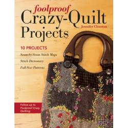 Foolproof Crazy-Quilt Projects, 10 Projects by Jennifer Clouston Search Press - 1